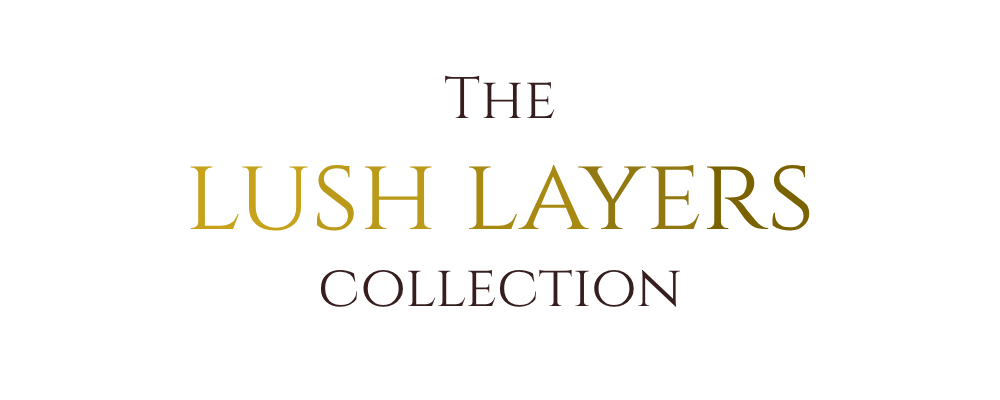 Lush Layers